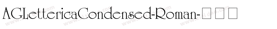 AGLettericaCondensed-Roman字体转换