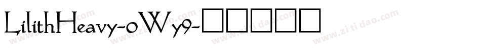 LilithHeavy-0Wy9字体转换