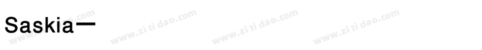 Saskia字体转换