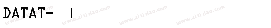 DATAT字体转换