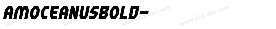 AMOceanusBold字体转换