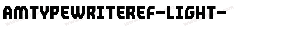 AmTypewriterEF-Light字体转换