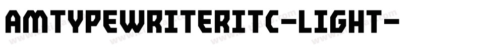 AmTypewriterITC-Light字体转换