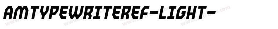 AmTypewriterEF-Light字体转换