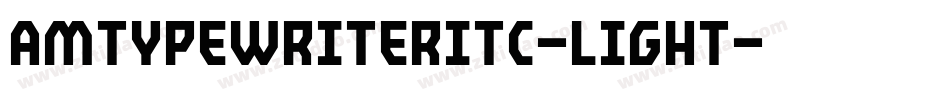 AmTypewriterITC-Light字体转换