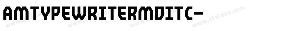 AmTypewriterMdITC字体转换
