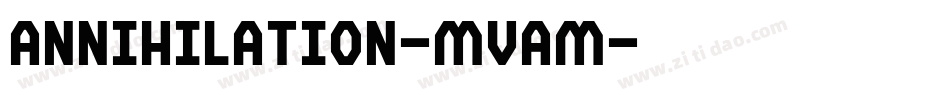 Annihilation-mvAm字体转换
