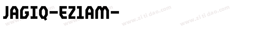 Jagiq-eZ1Am字体转换