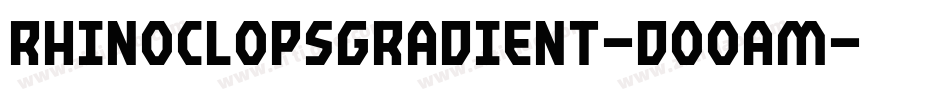 RhinoclopsGradient-DOOAm字体转换