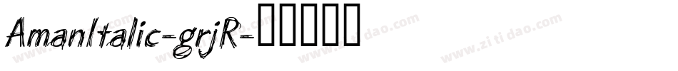 AmanItalic-grjR字体转换