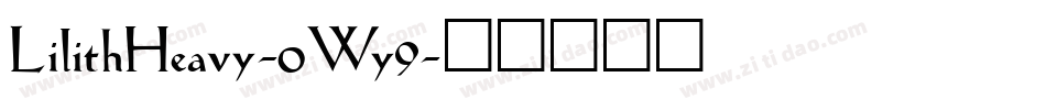 LilithHeavy-0Wy9字体转换