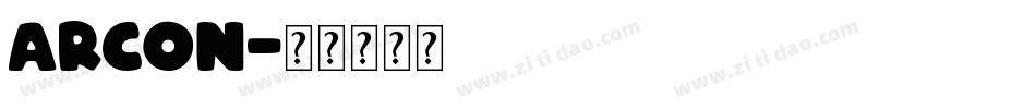 ARCON字体转换