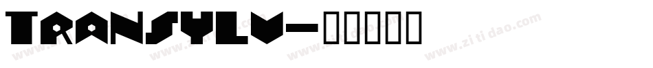 TRANSYLV字体转换