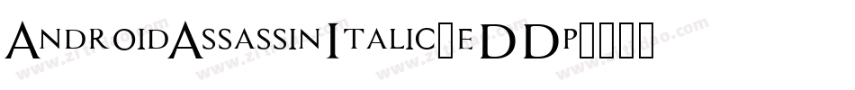 AndroidAssassinItalic-eDDp字体转换