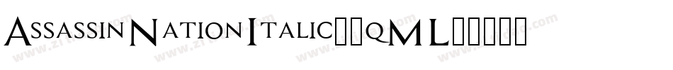 AssassinNationItalic-5qML字体转换