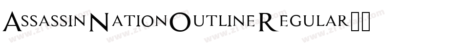 AssassinNationOutlineRegular-6VKo字体转换