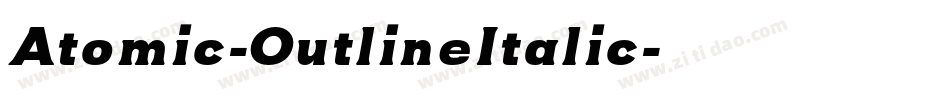 Atomic-OutlineItalic字体转换