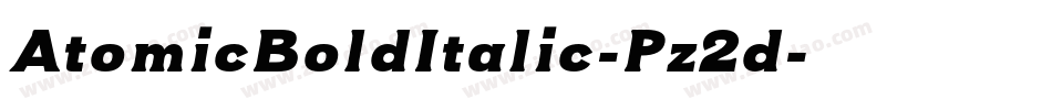 AtomicBoldItalic-Pz2d字体转换
