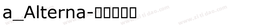 a_Alterna字体转换
