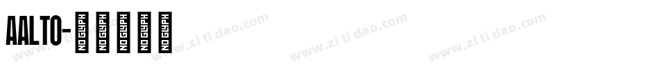 Aalto字体转换