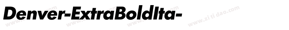 Denver-ExtraBoldIta字体转换