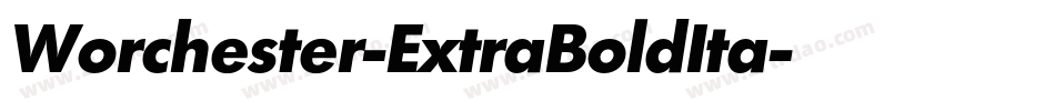 Worchester-ExtraBoldIta字体转换