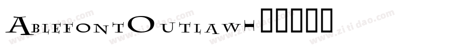 AblefontOutlaw字体转换