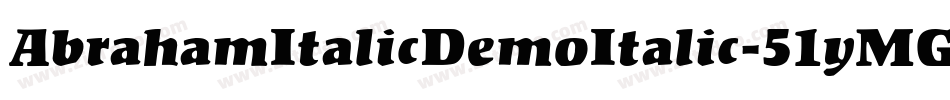 AbrahamItalicDemoItalic-51yMG字体转换