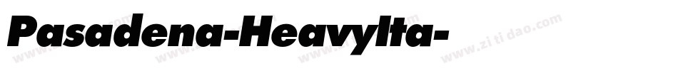 Pasadena-HeavyIta字体转换