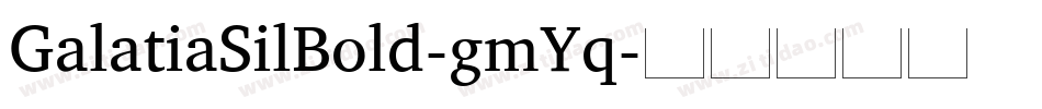 GalatiaSilBold-gmYq字体转换