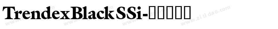 TrendexBlackSSi字体转换