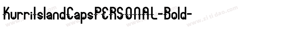 KurriIslandCapsPERSONAL-Bold字体转换