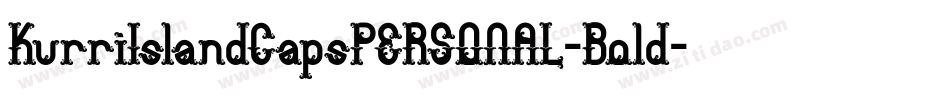 KurriIslandCapsPERSONAL-Bold字体转换