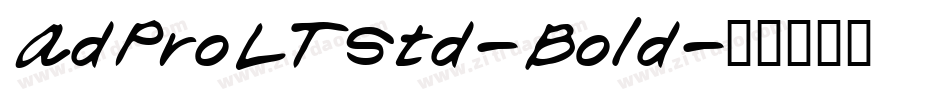 AdProLTStd-Bold字体转换
