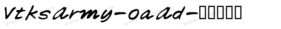 VtksArmy-0aAd字体转换