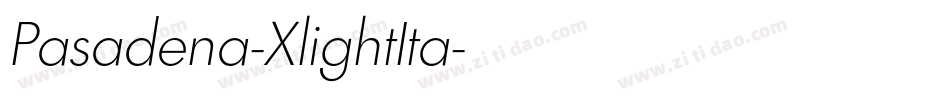 Pasadena-XlightIta字体转换