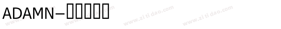 ADAMN字体转换