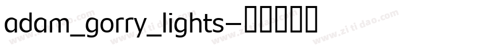 adam_gorry_lights字体转换