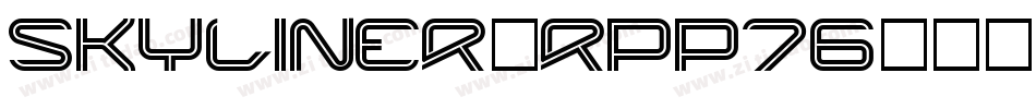 SkyLiner-Rpp76字体转换