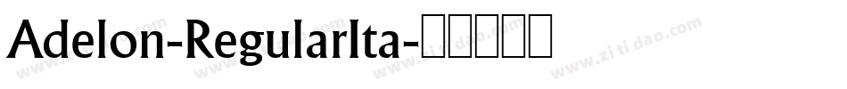 Adelon-RegularIta字体转换