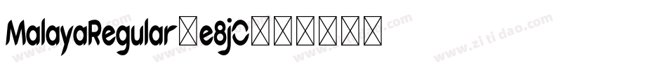 MalayaRegular-e8jO字体转换