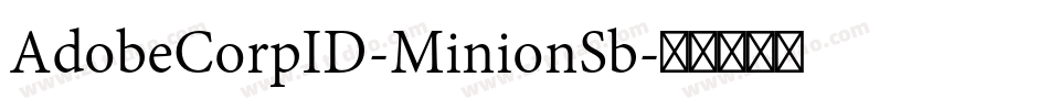 AdobeCorpID-MinionSb字体转换
