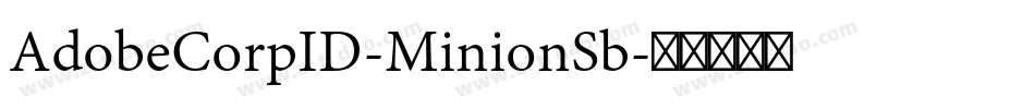 AdobeCorpID-MinionSb字体转换
