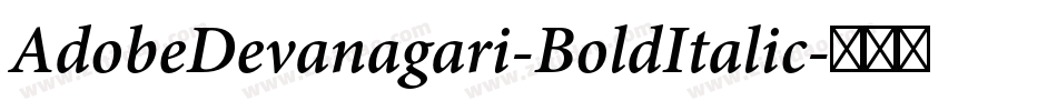 AdobeDevanagari-BoldItalic字体转换