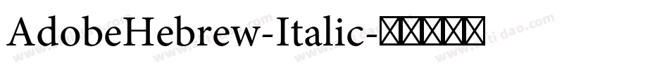 AdobeHebrew-Italic字体转换