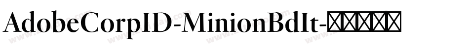 AdobeCorpID-MinionBdIt字体转换