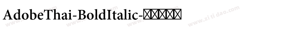 AdobeThai-BoldItalic字体转换