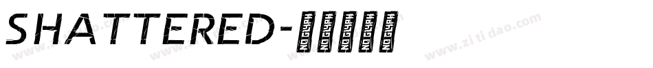 Shattered字体转换