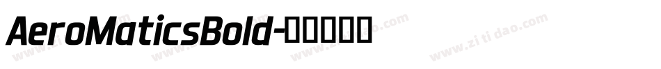 AeroMaticsBold字体转换