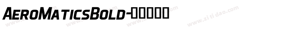 AeroMaticsBold字体转换